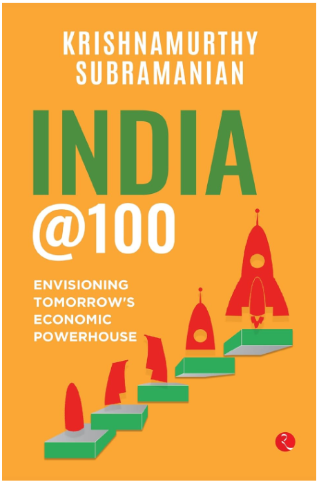 India @100 Envisioning Tomorrow's Economic Powerhouse